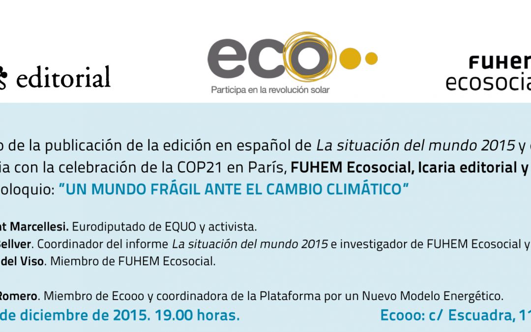 Cumbre del Clima: "Un mundo frágil ante el cambio climático"