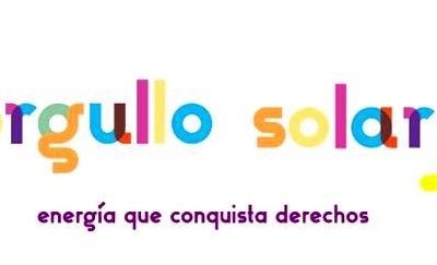 Nace Orgullo Solar. La energía que conquista Derechos
