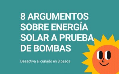 8 argumentos para desmontar a tu «cuñado» cuando habléis sobre energía solar