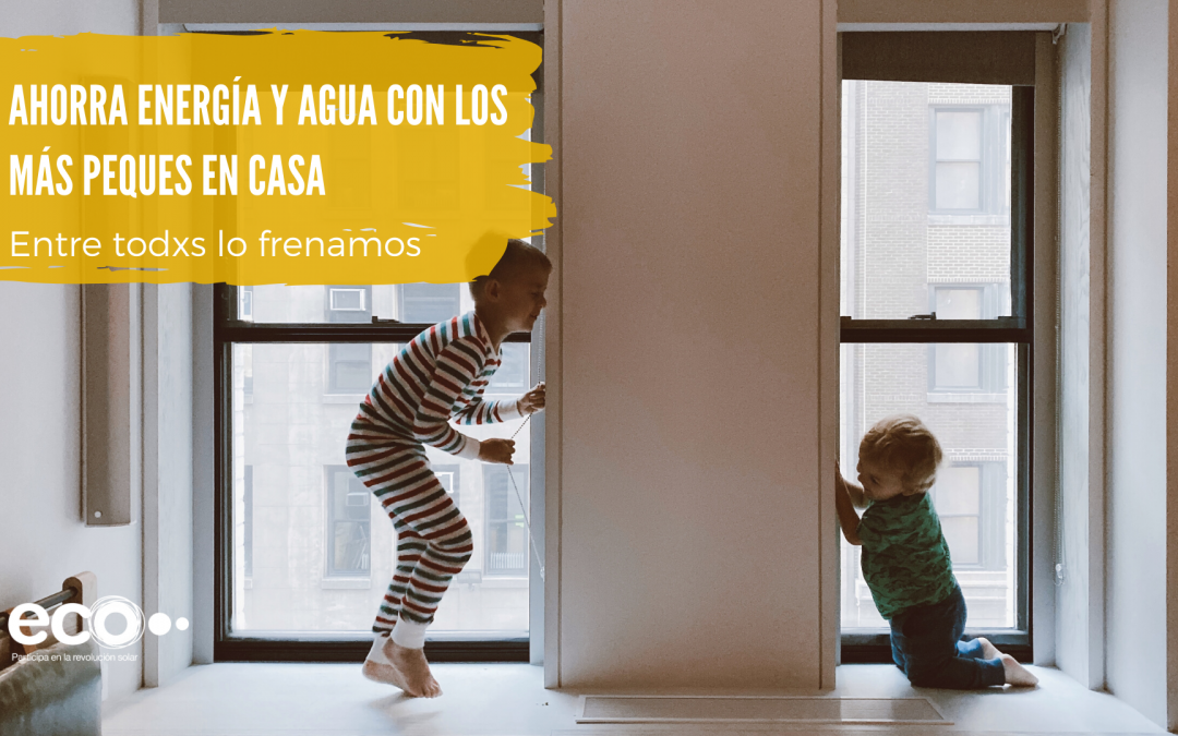 Ahorra energía y agua con los más peques en casa