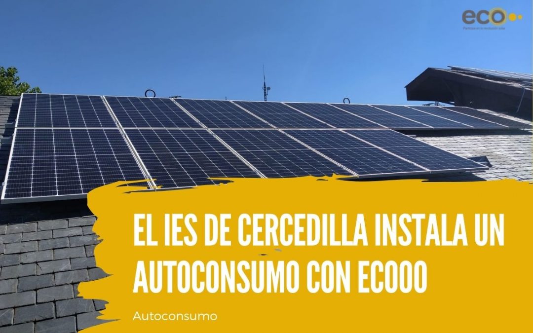 El autoconsumo del Instituto público de Cercedilla, en la Sierra de Madrid, instalado por Ecooo