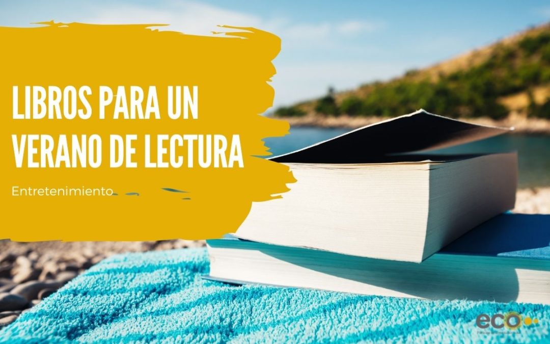 Libros para un verano de lectura