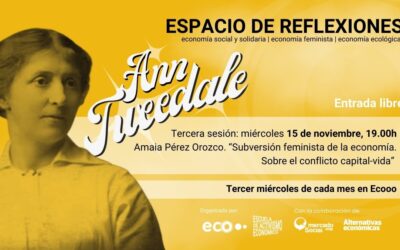 Espacio de reflexiones de Ecooo Ann Tweedale. Economía feminista