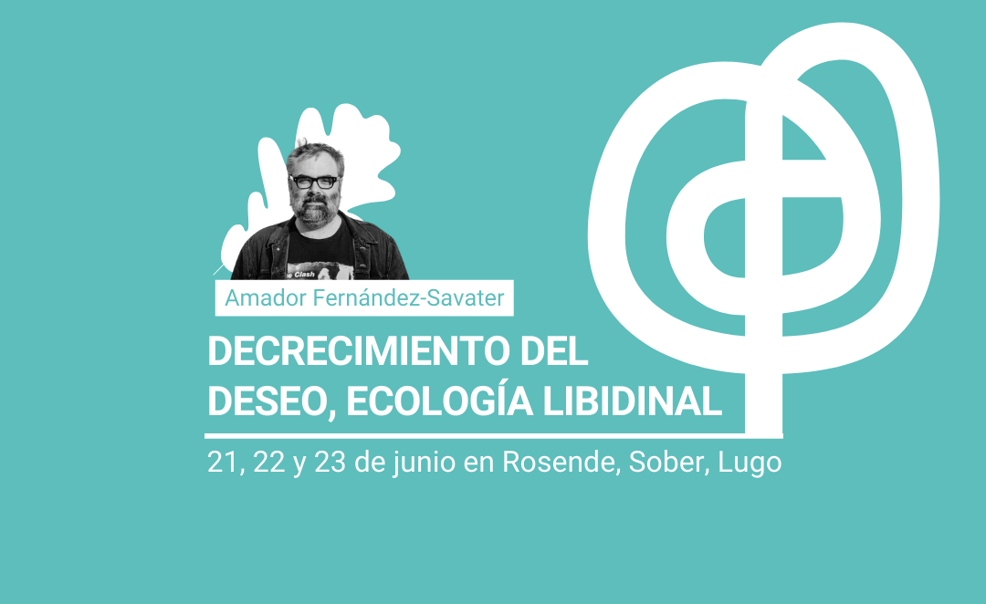 ¿Es posible un decrecimiento del deseo, una ecología libidinal?