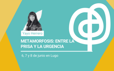 Metamorfosis: entre la prisa y la urgencia con Yayo Herrero