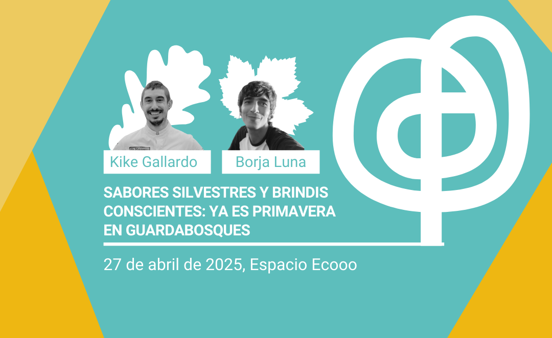 Sabores silvestres y brindis conscientes: ya es primavera en Guardabosques